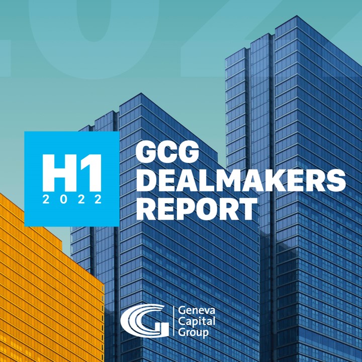 GCG Dealmakers Report | H1 2022